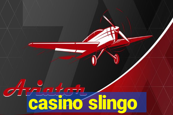 casino slingo