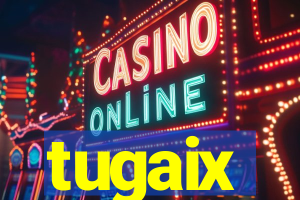 tugaix