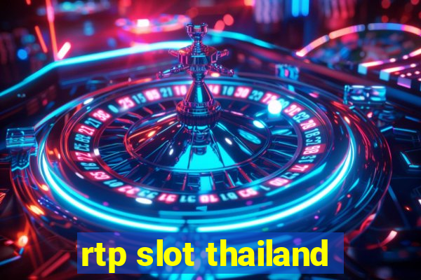 rtp slot thailand