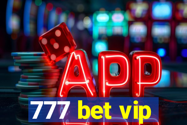 777 bet vip