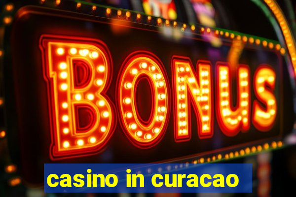 casino in curacao