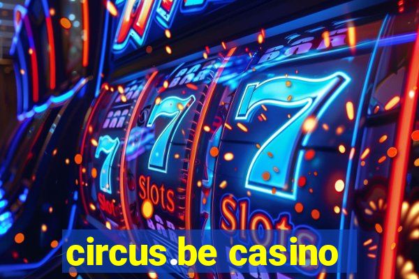 circus.be casino