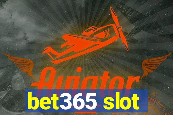 bet365 slot