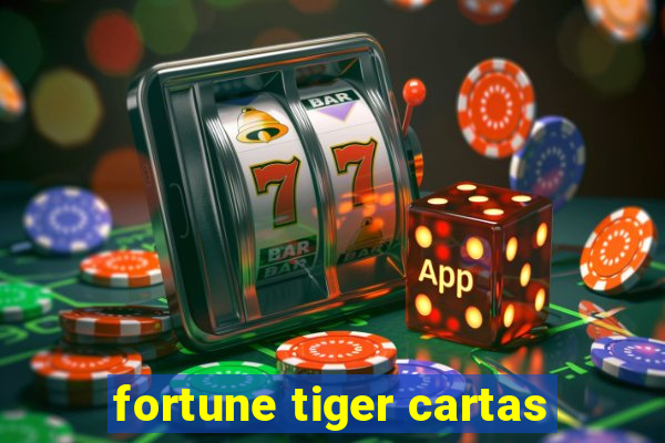 fortune tiger cartas