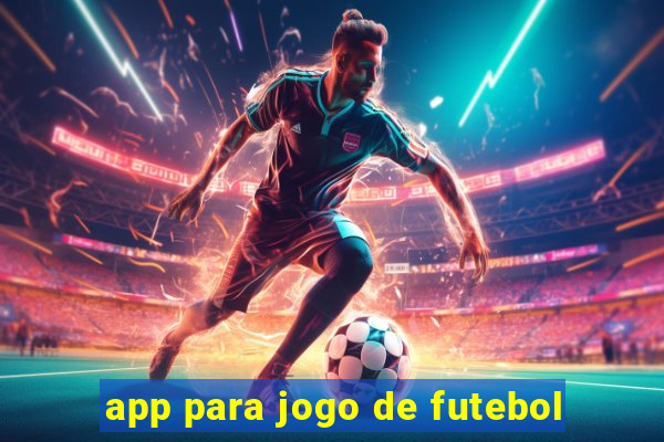 app para jogo de futebol