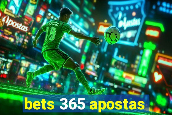 bets 365 apostas