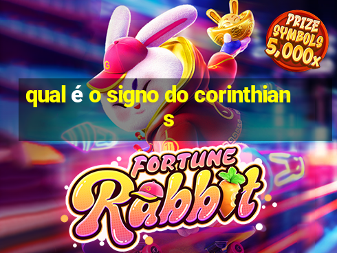 qual é o signo do corinthians