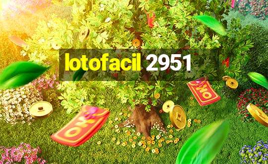 lotofacil 2951