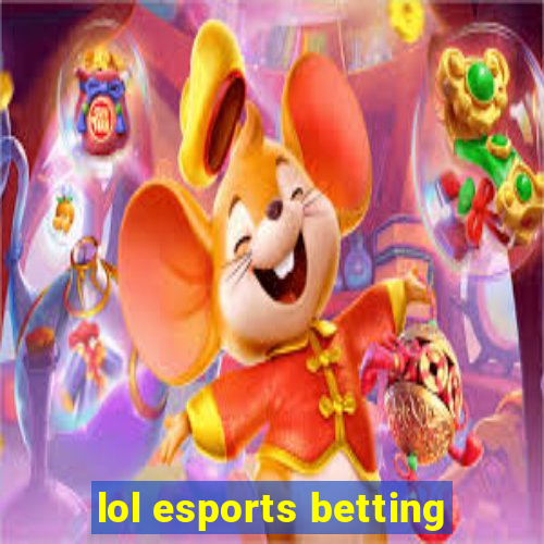 lol esports betting