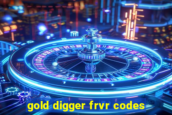 gold digger frvr codes