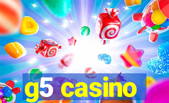 g5 casino