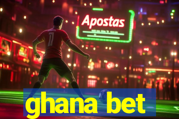 ghana bet