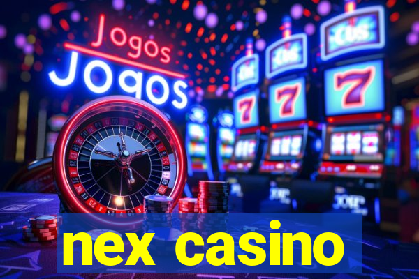 nex casino