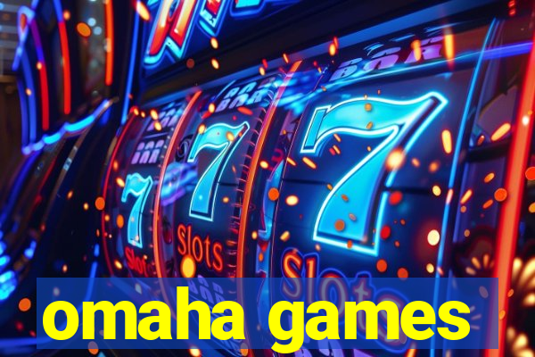 omaha games