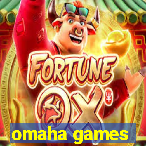 omaha games