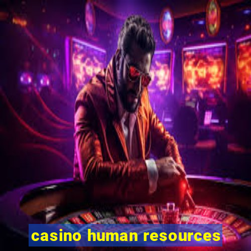 casino human resources