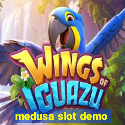 medusa slot demo