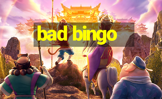 bad bingo