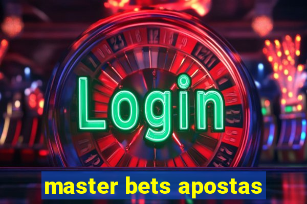 master bets apostas