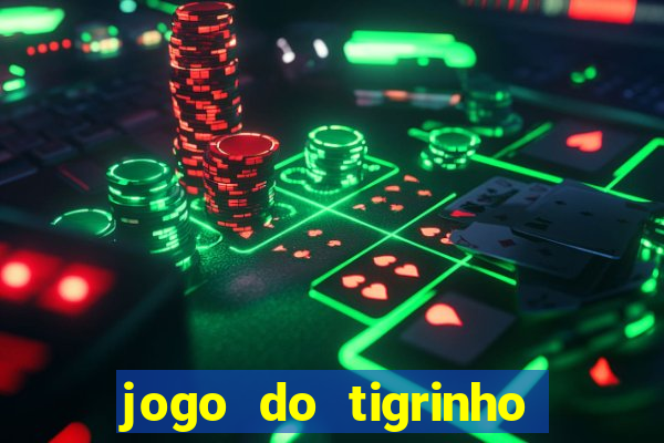 jogo do tigrinho fora do ar