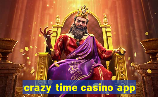 crazy time casino app