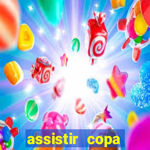 assistir copa america ao vivo