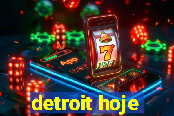 detroit hoje