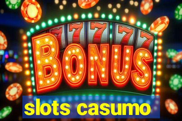 slots casumo