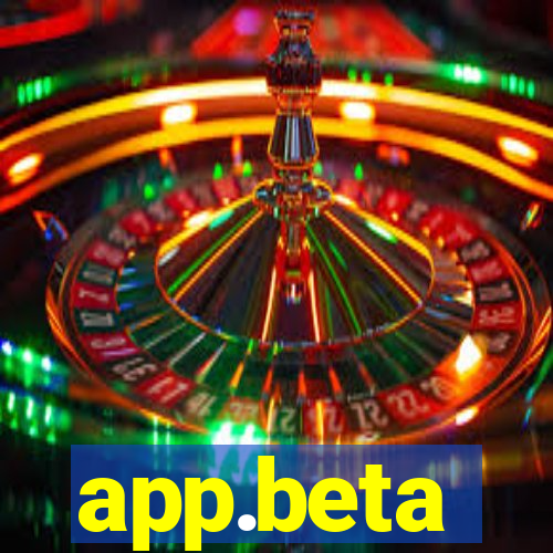 app.beta