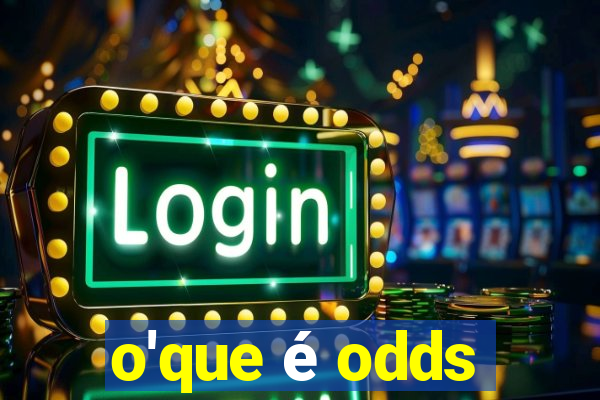 o'que é odds