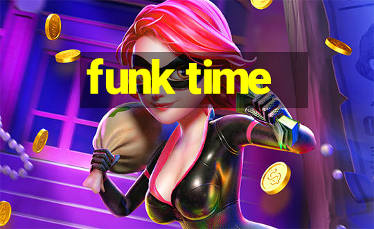 funk time