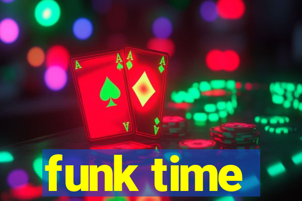 funk time