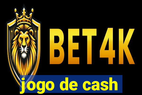 jogo de cash