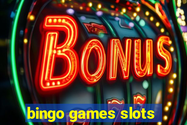 bingo games slots