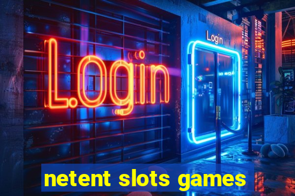 netent slots games