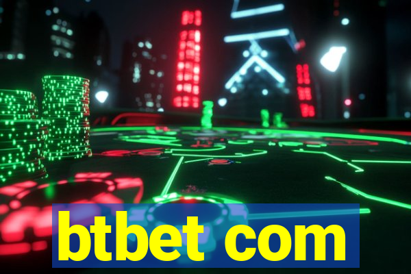 btbet com