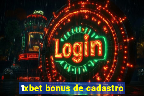 1xbet bonus de cadastro