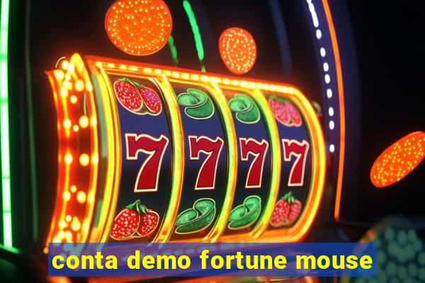 conta demo fortune mouse