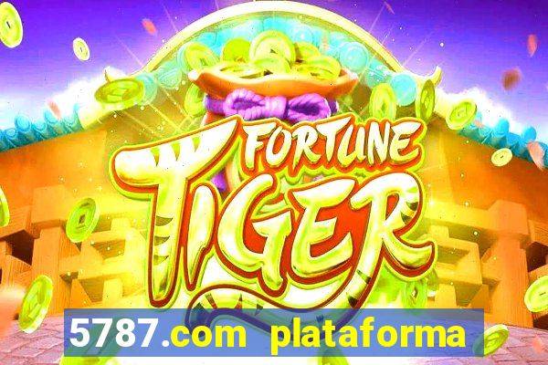 5787.com plataforma de jogos