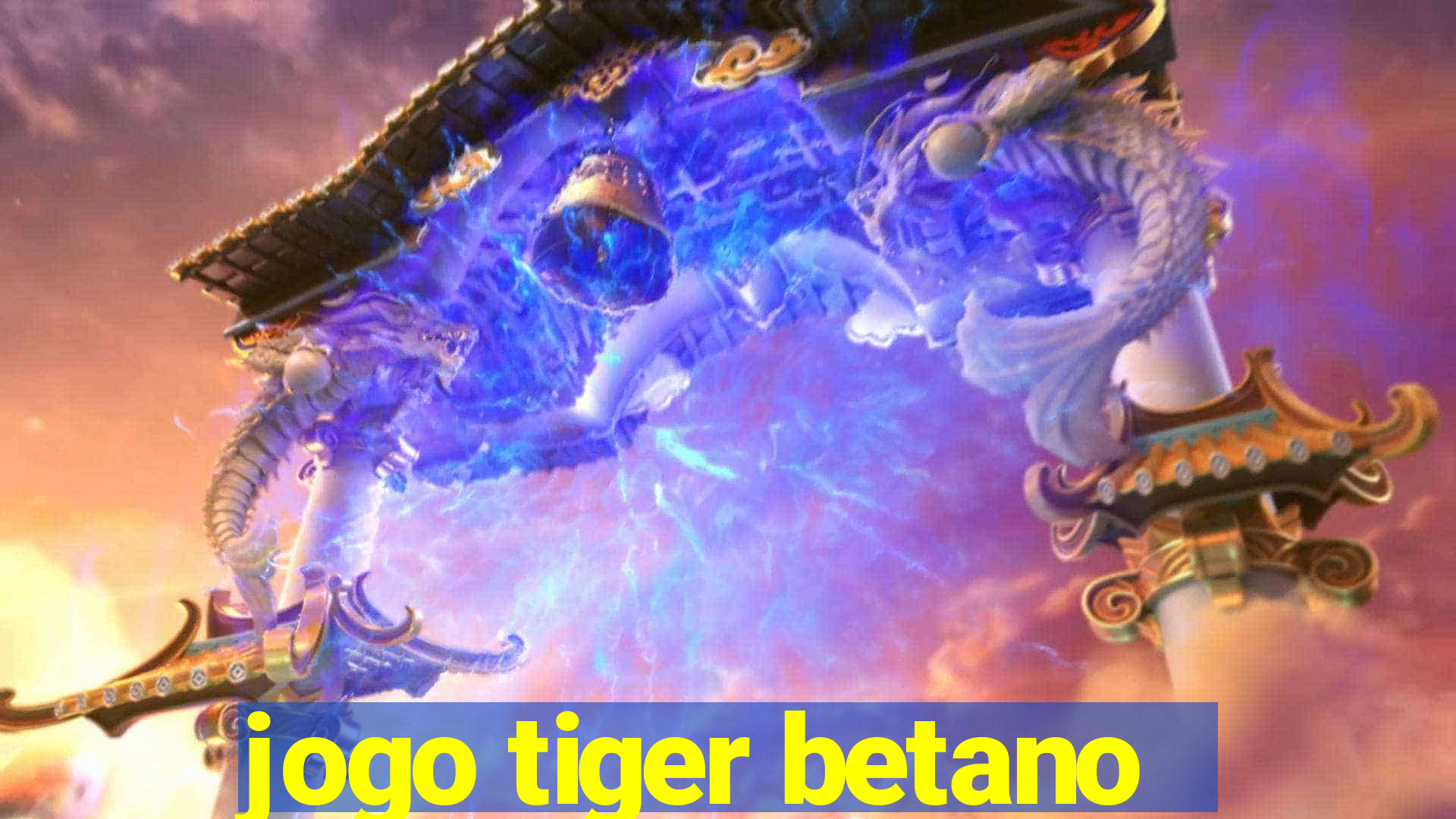 jogo tiger betano