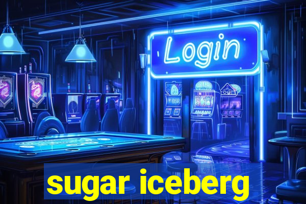 sugar iceberg