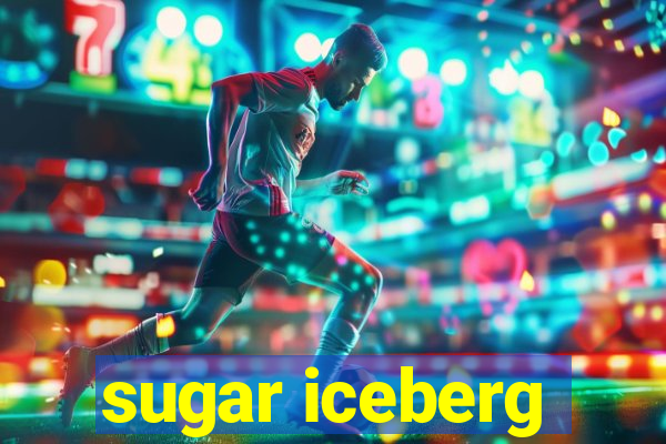 sugar iceberg