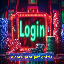 o corruptor pdf grátis