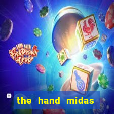 the hand midas slot demo