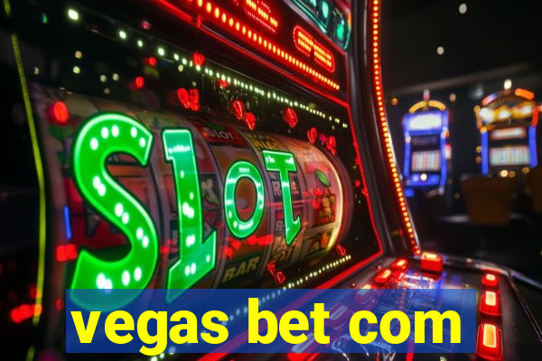 vegas bet com