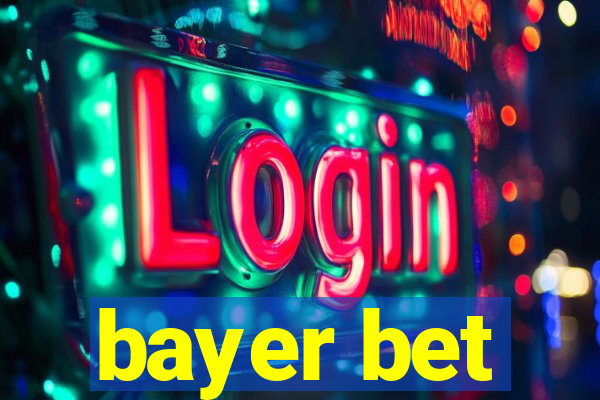 bayer bet