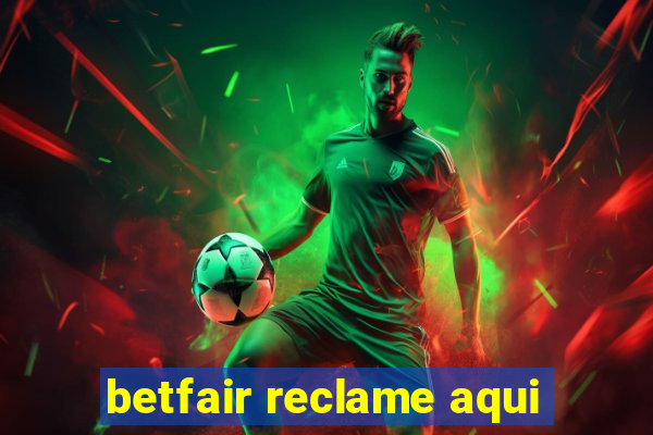 betfair reclame aqui