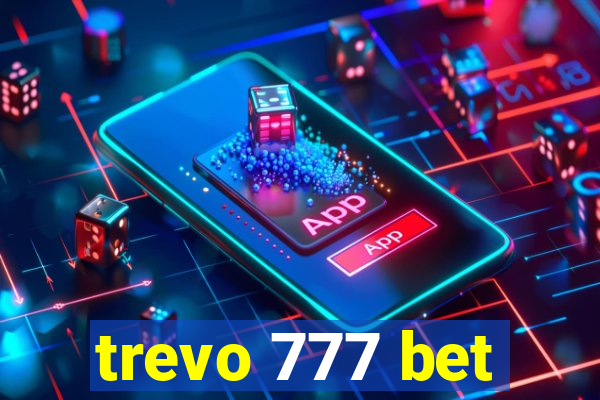 trevo 777 bet