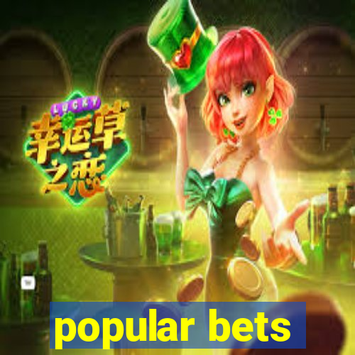 popular bets