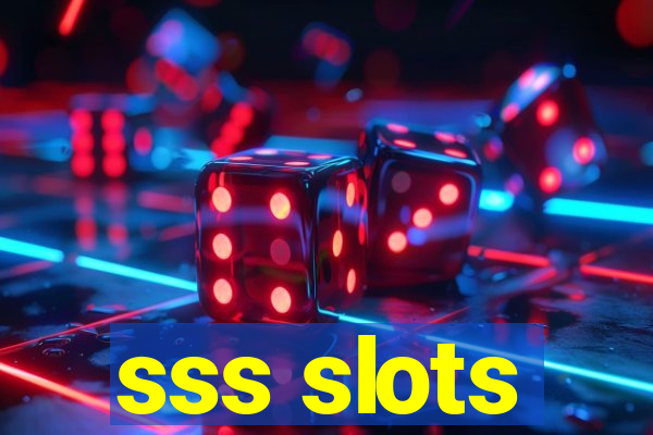 sss slots